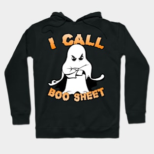 I Call Boo Sheet Ghost Funny Halloween Hoodie